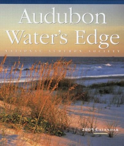 Audubon Water's Edge Wall Calendar 2005 (9781579652593) by National Audubon Society