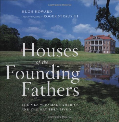 Stock image for Houses of the Founding Fathers for sale by New Legacy Books