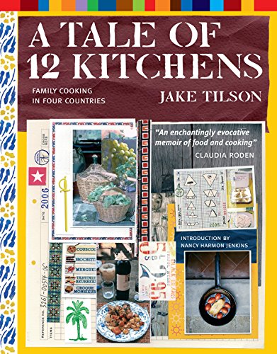 Imagen de archivo de A Tale of 12 Kitchens: Family Cooking in Four Countries a la venta por SecondSale
