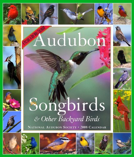 Beispielbild fr Audubon 365 Songbirds & Other Backyard Birds Calendar 2008 zum Verkauf von -OnTimeBooks-