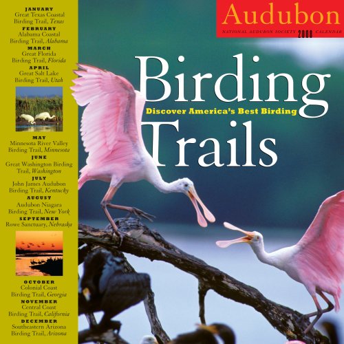 Audubon Birding Trails Calendar 2008: Discover America's Best Birding (9781579653446) by National Audubon Society