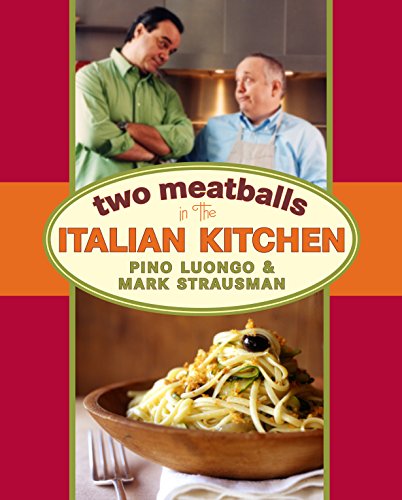 Stock image for Two Meatballs in the Italian Kitchen for sale by First Choice Books