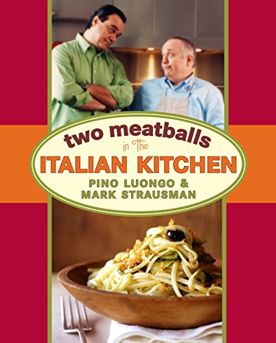 9781579653453: Two Meatballs in the Italian Kitchen