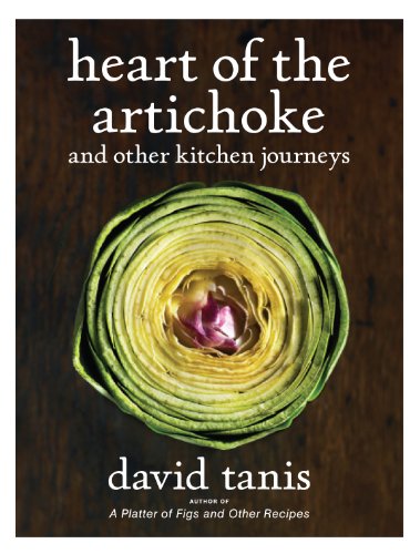 Beispielbild fr Heart of the Artichoke and Other Kitchen Journeys zum Verkauf von Magers and Quinn Booksellers