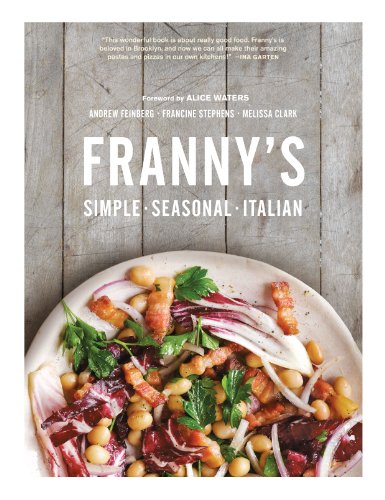 Stock image for Franny's: Simple Seasonal Italian for sale by Ergodebooks