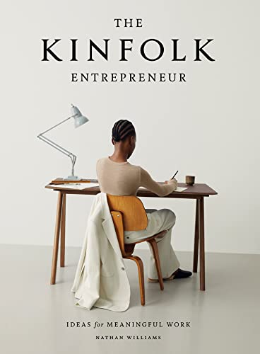 Beispielbild fr The Kinfolk Entrepreneur: Ideas for Meaningful Work zum Verkauf von Books From California