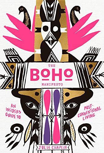 Imagen de archivo de The Boho Manifesto : An Insider's Guide to Postconventional Living a la venta por Better World Books