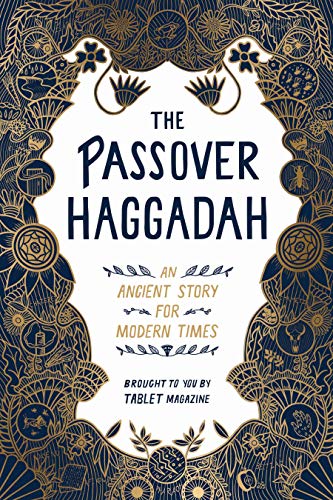 Beispielbild fr The Passover Haggadah: An Ancient Story for Modern Times zum Verkauf von SecondSale