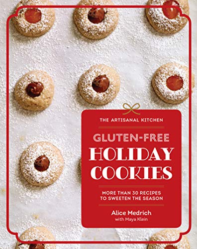 Beispielbild fr The Artisanal Kitchen: Gluten-Free Holiday Cookies: More Than 30 Recipes to Sweeten the Season zum Verkauf von SecondSale