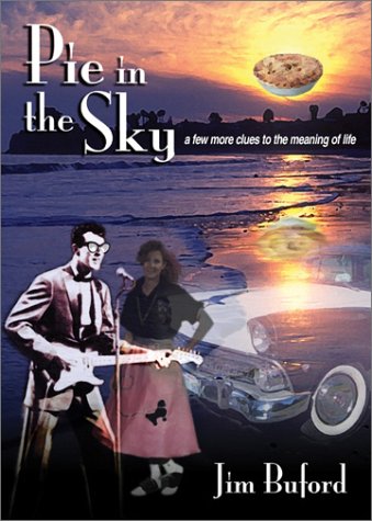 Pie in the Sky: A Few More Clues to the Meaning of Life. First Edition. Signed.