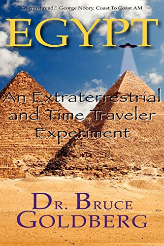 Stock image for Egypt: An Extraterrestrial And Time Traveler Experiment for sale by SecondSale