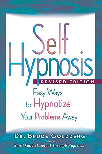 Stock image for Self-Hypnosis: Easy Ways to Hypnotize Your Problems Away for sale by SecondSale