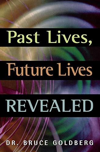Beispielbild fr Past Lives, Future Lives Revealed zum Verkauf von Half Price Books Inc.