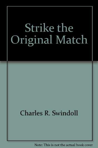 Imagen de archivo de Strike the Original Match a la venta por Irish Booksellers
