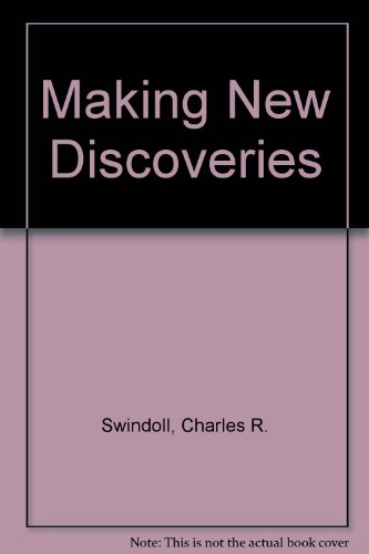 Making New Discoveries (9781579721909) by Charles R. Swindoll