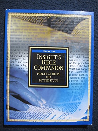 Beispielbild fr Insight's Bible Companion II Vols. 2 : Practical Helps for Better Study zum Verkauf von Better World Books: West