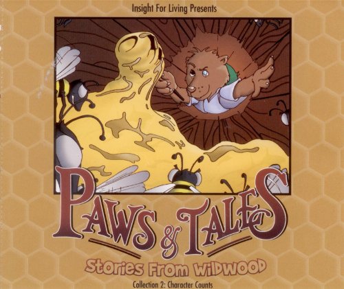 Paws & Tales: Stories From Wildwood, Collection 2: Character Counts (Paws & Tales: Stories From Wildwood) (9781579725396) by David B. Carl