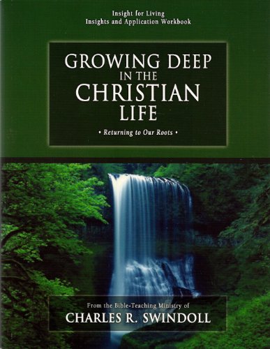 Stock image for Growing Deep in the Christian Life Workbook for sale by SecondSale