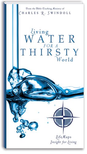 Stock image for Living Water for a Thirsty World for sale by SecondSale