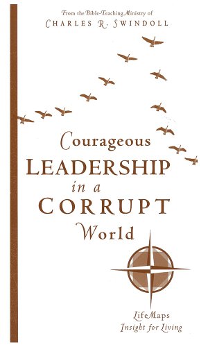 Stock image for Courageous Leadership in a Corrupt World for sale by Zoom Books Company