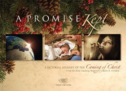 

A Promise Kept: A Pictorial Journey of the Coming of Christ