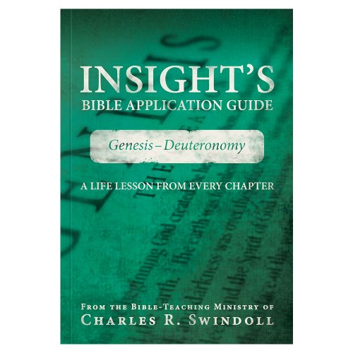 9781579729660: Insight's Bible Application Guide: Genesis-Deuteronomy-A Life Lesson from Every Chapter (Insight's Bible Application Guides)