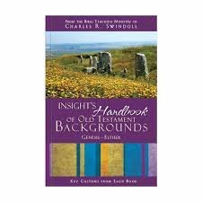 9781579729905: Insight's Handbook of Old Testament Backgrounds Genesis - Esther (Key Customs From Each Book)