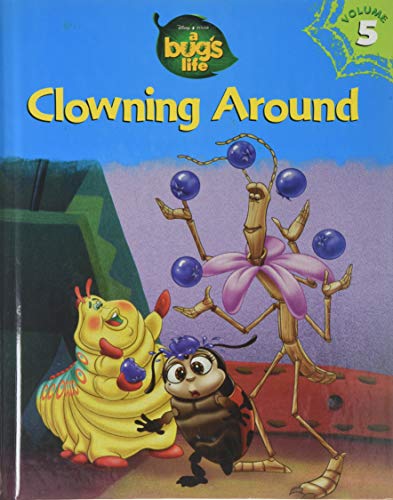 9781579730215: Clowning Around (Disney-Pixar's A Bug's Life Library, Vol. 5)