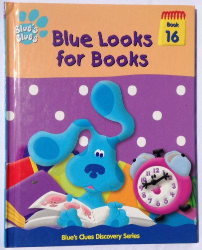 9781579730826: Blue looks for books (Blue's clues discovery series)