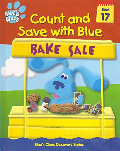 Stock image for Count and Save with Blue (Blue's Clues Discovery) for sale by Your Online Bookstore
