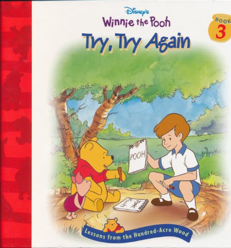 Beispielbild fr Try, Try Again (Disney's Winnie the Pooh; Lessons from the Hundred-Acre Wood, Book 3) zum Verkauf von Your Online Bookstore