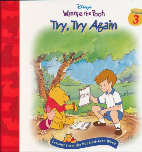 Stock image for Try, Try Again (Disney's Winnie the Pooh; Lessons from the Hundred-Acre Wood, Book 3) for sale by Your Online Bookstore