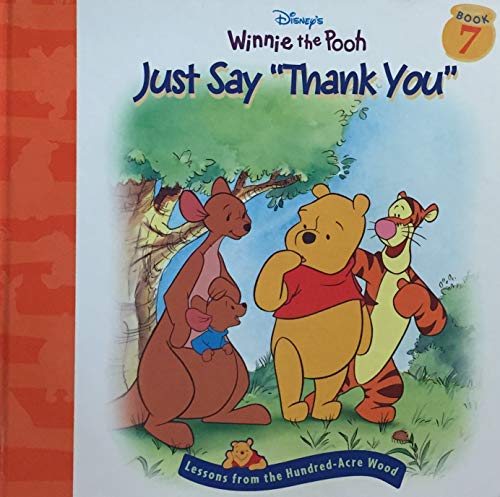 Beispielbild fr Just Say "Thank You" (Disney's Winnie the Pooh) zum Verkauf von Wonder Book
