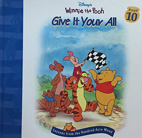 Beispielbild fr Give it your all (Disney's Winnie the Pooh) zum Verkauf von Wonder Book