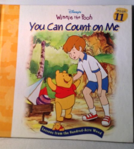 Stock image for You can count on me (Lessons from the Hundred-Acre Wood) for sale by Your Online Bookstore