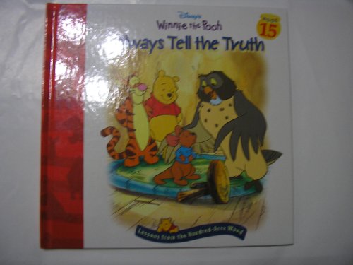 Imagen de archivo de Always tell the truth (Disney's Winnie the Pooh) a la venta por Gulf Coast Books