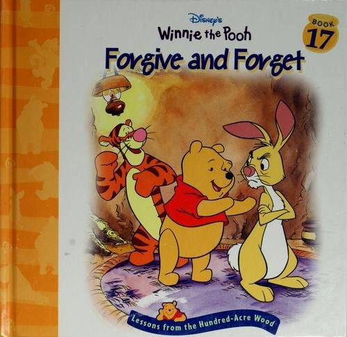 Beispielbild fr Forgive and forget (Disney's Winnie the Pooh) zum Verkauf von Gulf Coast Books