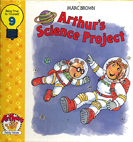 Stock image for Arthur's Science Project (Arthur's Family Values Series, Volume 9) for sale by Front Cover Books