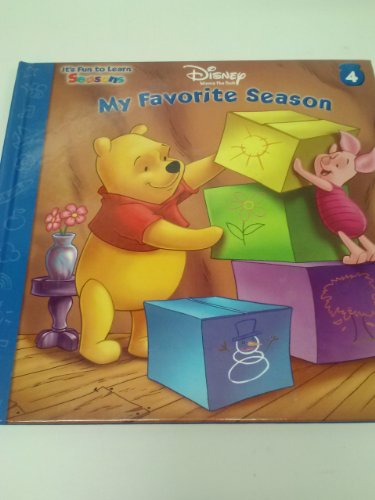 Beispielbild fr Disney's Winnie the Pooh: My Favorite Season (It's Fun to Learn Seasons, #4 of "It's FUN to LEARN") zum Verkauf von Wonder Book