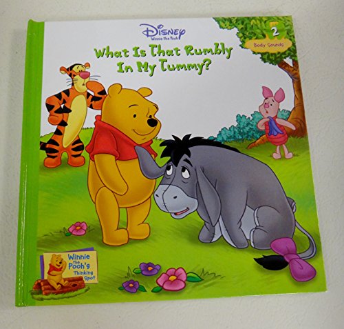 Stock image for What Is That Rumbly in My Tummy (Winnie the Pooh's Thinking Spot, Vol. 2) for sale by Wonder Book