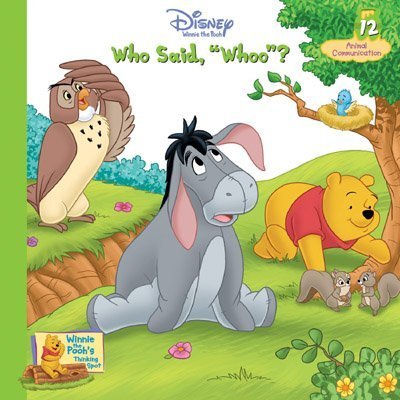 Beispielbild fr Who Said, "Whoo"? Vol. 12 Animal Communication (Winnie the Pooh's Thinking Spot Series, Volume 12) by Sheryl Berk (2005) Hardcover zum Verkauf von Wonder Book