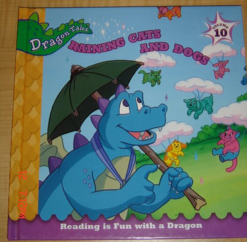 Beispielbild fr Raining Cats and Dogs (Reading is Fun with a Dragon, Dragon Tales Volume 10) zum Verkauf von SecondSale