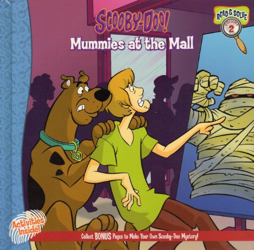 Beispielbild fr Scooby - Doo! Mummies at the Mall (Read and Solve, Volume 2) zum Verkauf von Better World Books