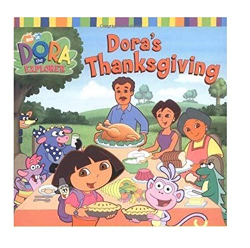 Imagen de archivo de Dora Thanksgiving (Dora the Explorer #15) a la venta por Blue Vase Books