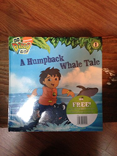 Stock image for Go Diego Go - A Humpback Whale Tale-Vol 1 With Free Glow In The Dark Stickers for sale by Dragonfly Books