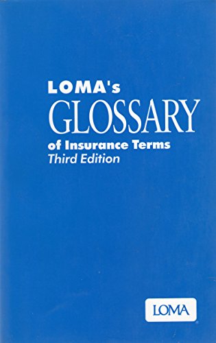 Beispielbild fr LOMA's Glossary of Insurance Terms zum Verkauf von Better World Books
