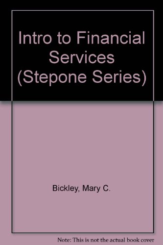 Intro to Financial Services (Stepone Series) (9781579740993) by Bickley, Mary C.; Johnson, David F.