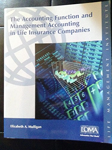 Stock image for The Accounting Function and Management Accounting in Life Insurance Companies for sale by HPB-Red