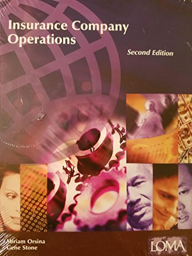 Insurance Company Operations (9781579742096) by Orsina, Miriam A.; Stone, Gene