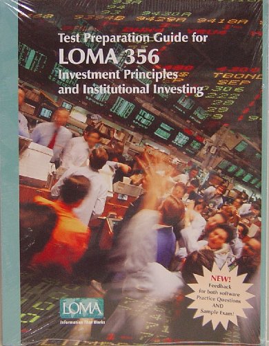 Beispielbild fr Test Preparation Guide for LOAM 356 : Investment Principles and Institutional Investing zum Verkauf von Better World Books